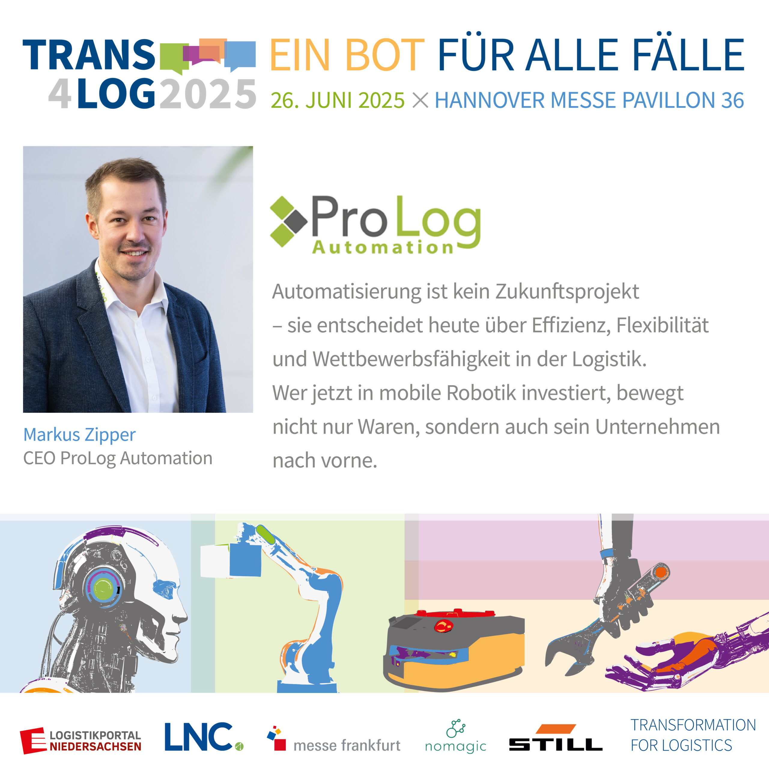 Markus Zipper: Wer jetzt in mobile Robotik investiert, bewegt nicht nur Waren, sondern auch sein Unternehmen nach vorne.